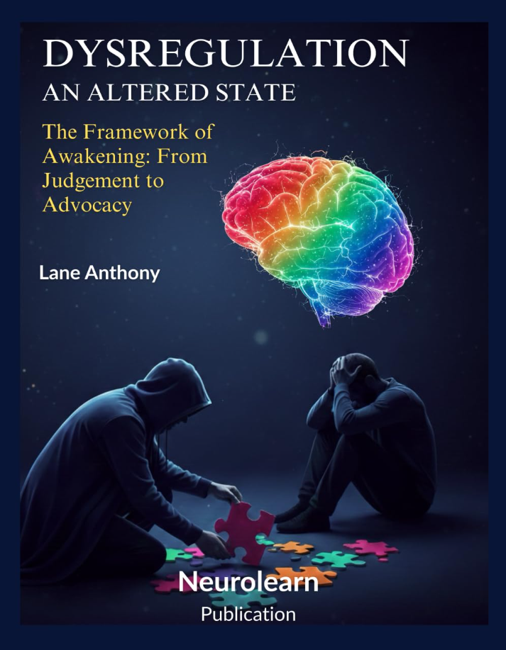 Dysregulated – Navigating an Altered State